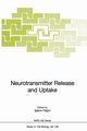 Neutrotransmitter Release and Uptake, 