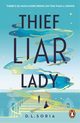 Thief Liar Lady, Soria D. L.