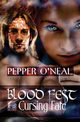 Blood Fest, O'Neal Pepper