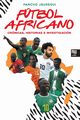FTBOL AFRICANO, JUREGUI PANCHO