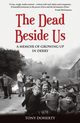 The Dead Beside Us, Doherty Tony