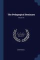The Pedagogical Seminary; Volume 19, Anonymous