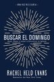 Buscar el Domingo, Evans Rachel Held