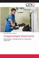 Imagenologa Veterinaria, Lopez Guerrero Armando