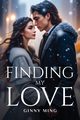 Finding My Love, Ming Ginny