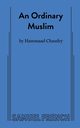 An Ordinary Muslim, Chaudry Hammaad