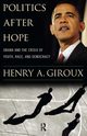 Politics After Hope, Giroux Henry A.