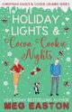 Holiday Lights and Cocoa Cookie Nights, Easton Meg
