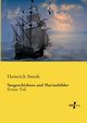 Seegeschichten und Marinebilder, Smidt Heinrich