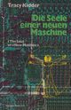 Die Seele Einer Neuen Maschine, Kidder