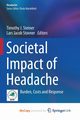 Societal Impact of Headache, 