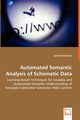 Automated Semantic Analysis of Schematic Data - Learning-based Techniques for Scalable and Automated Semantic Understanding of Template Generated Schematic Web Content, Mukherjee Saikat