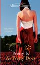 Pretty Is as Pretty Does, Clement Alison