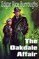 The Oakdale Affair, Burroughs Edgar Rice