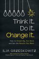 Think it. Do it. Change it., Grzeskowitz Ilja