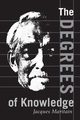 Degrees of Knowledge, Maritain Jacques