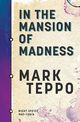 In The Mansion of Madness, Teppo Mark