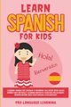 Learn Spanish for Kids, Learning Pro Language