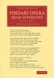 Pindari Opera Quae Supersunt, Pindar