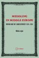 Meddling in Middle Europe, Lojk Miklos