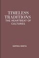 Timeless Traditions, SOPHIA OHETA