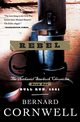 Rebel, Cornwell Bernard