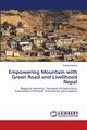 Empowering Mountain with Green Road and Livelihood Nepal, Naskar Rubaid