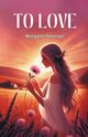 To Love, Peterson Margaret