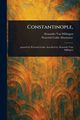 Constantinople,, Van Millingen Alexander