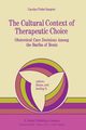 The Cultural Context of Therapeutic Choice, Sargent C.