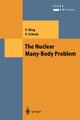 The Nuclear Many-Body Problem, Ring Peter