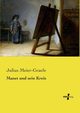 Manet und sein Kreis, Meier-Graefe Julius