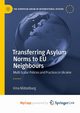 Transferring Asylum Norms to EU Neighbours, Mtzelburg Irina