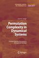 Permutation Complexity in Dynamical Systems, Amig Jos