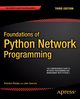 Foundations of Python Network Programming, Rhodes Brandon