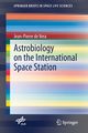 Astrobiology on the International Space Station, de Vera Jean-Pierre