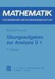 Ubungsaufgaben Zur Analysis U 1, Wenzel Horst