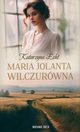 Maria Jolanta Wilczurwna, Echt Katarzyna