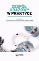 Zesp urazowy w praktyce, 