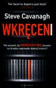 Wkrceni, Cavanagh Steve