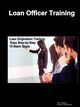 Loan Officer Training, Johnson Alex