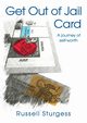 Get Out of Jail Card, Sturgess Russell A