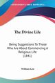 The Divine Life, Law William