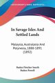 In Savage Isles And Settled Lands, Baden-Powell Baden Fletcher Smyth