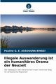 Illegale Auswanderung ist ein humanitres Drama der Neuzeit, ASSOUGNA BINDZI Pauline G. E.