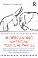 Understanding American Political Parties, Stonecash Jeffrey M.