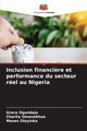 Inclusion financi?re et performance du secteur rel au Nigeria, Ogundajo Grace
