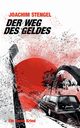 Der Weg des Geldes, Stengel Joachim