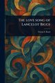 The Love Song of Lancelot Biggs, Bond Nelson S.