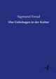 Das Unbehagen in der Kultur, Freud Sigmund